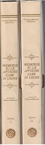 Imagen del vendedor de MEMORIE SU LE ANTICHE CASE DI UDINE - DUE VOLUMI a la venta por Libreria Rita Vittadello