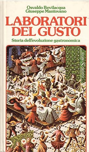 LABORATORI DEL GUSTO - STORIA DELL'EVOLUZIONE GASTRONOMICA