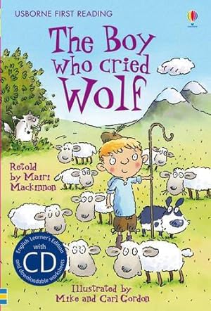 Immagine del venditore per The Boy Who Cried Wolf Level 3 With CD Audio (Usborne First Reading) (First Reading Level 3) venduto da WeBuyBooks 2