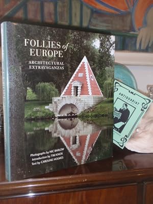 Seller image for Follies of Europe. Architectural Extravaganzas. for sale by Antiquariat Klabund Wien