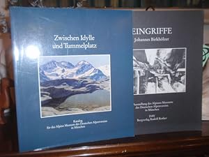 Bild des Verkufers fr Zwischen Idylle und Tummelplatz. Katalog fr das Alpine Museum des Deutschen Alpenvereins in Mnchen. zum Verkauf von Antiquariat Klabund Wien