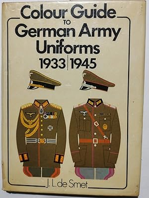 Image du vendeur pour Color Guide to German Army Uniforms 1933-1945 mis en vente par Invito alla Lettura