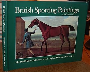 Seller image for British Sporting Paintings The Paul Mellon Collection in The Virginia Museum of Fine Arts for sale by HORSE BOOKS PLUS LLC