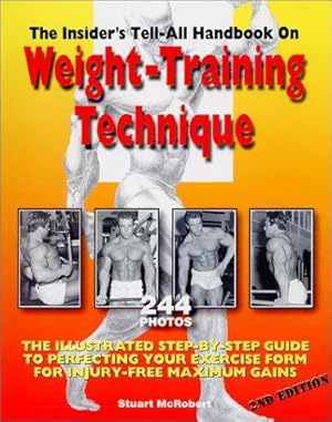 Bild des Verkufers fr Insider's Tell-All Handbook on Weight-training Technique zum Verkauf von WeBuyBooks