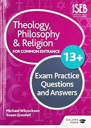 Bild des Verkufers fr Theology Philosophy and Religion 13+ Exam Practice Questions and Answers zum Verkauf von WeBuyBooks 2
