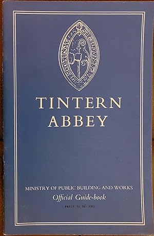 Tintern Abbey, Monmouthshire: Official Guide-Book 1963