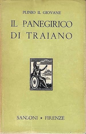 Seller image for Il panegirico di Traiano for sale by Messinissa libri