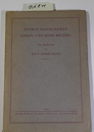 Bild des Verkufers fr Thomas Manns Roman "Joseph und seine Brder". Eine Einfhrung von Kte Hamburger zum Verkauf von Antiquariat Trger