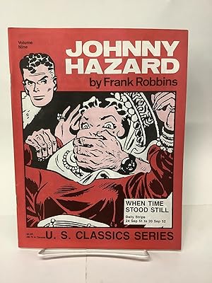 Johnny Hazard, Volume 9; When Time Stood Still, Daily Strips 24 September 51 to 20 September 52