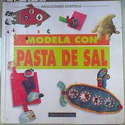 Bild des Verkufers fr Moldea con pasta de sal zum Verkauf von Almacen de los Libros Olvidados