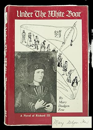 Immagine del venditore per Under The White Boar (SIGNED FIRST EDITION) venduto da Shelley and Son Books (IOBA)