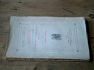Henri Cornélis Agrippa sa vie et son oeuvre d'après sa correspondance (1486-1535)