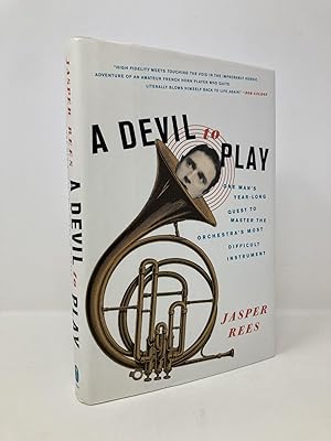 Imagen del vendedor de A Devil to Play: One Man's Year-Long Quest to Master the Orchestra's Most Difficult Instrument a la venta por Southampton Books