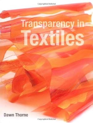 Bild des Verkufers fr Transparency in Textiles zum Verkauf von WeBuyBooks