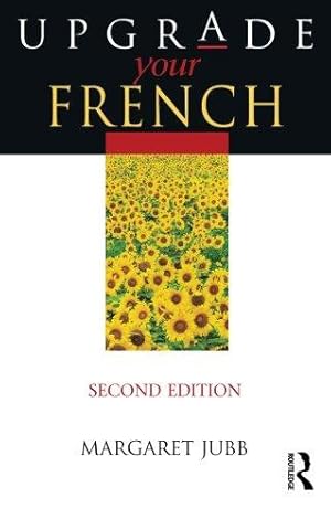 Seller image for Upgrade Your French, Second Edition for sale by WeBuyBooks