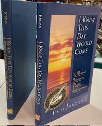 Seller image for I KNEW THIS DAY WOULD COME A Personal Journey to Psychic Self-Awareness for sale by Riverow Bookshop