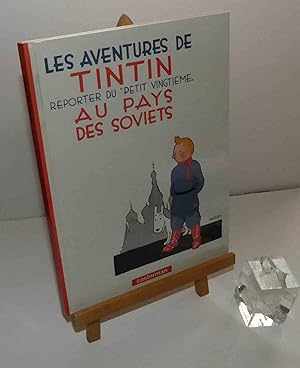 Image du vendeur pour Les aventures de Tintin reporter du  Petit Vingtime  au pays des soviets. Casterman. 1999. mis en vente par Mesnard - Comptoir du Livre Ancien