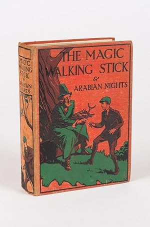 Seller image for The Magic Walking-Stick and Stories from the Arabian Nights . for sale by Inanna Rare Books Ltd.