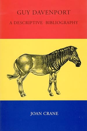 Bild des Verkufers fr Guy Davenport: A Descriptive Bibliography 1947-1995. [Signed by Davenport] zum Verkauf von Inanna Rare Books Ltd.