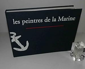 Les Peintres de la Marine. Les Editions de Riaux, 2005.