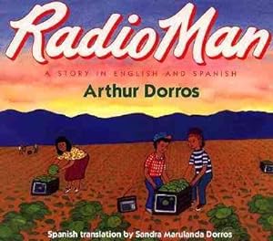 Seller image for Radio Man / Don Radio : A Story in English and Spanish for sale by GreatBookPricesUK