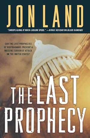 Image du vendeur pour Land, Jon | Last Prophecy | Signed First Edition Book mis en vente par VJ Books