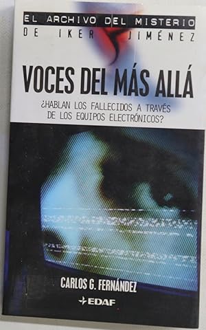 Imagen del vendedor de Voces del ms all hablan los fallecidos a travs de equipos electrnicos? a la venta por Librera Alonso Quijano