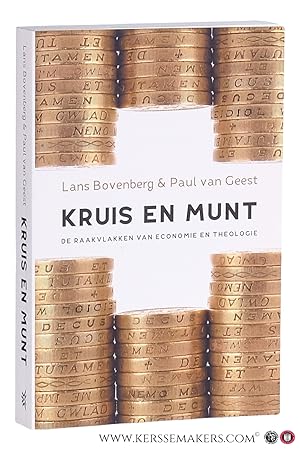 Immagine del venditore per Kruis en munt. De raakvlakken van economie en theologie. venduto da Emile Kerssemakers ILAB