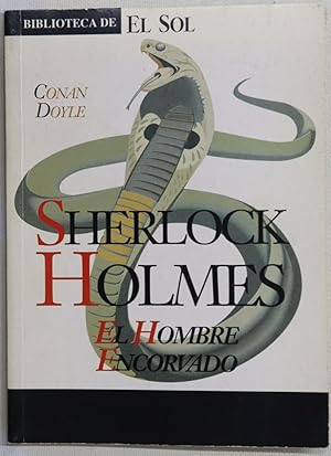 Imagen del vendedor de Sherlock Holmes El hombre encorvado a la venta por Librera Alonso Quijano