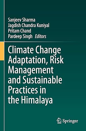 Bild des Verkufers fr Climate Change Adaptation, Risk Management and Sustainable Practices in the Himalaya zum Verkauf von moluna