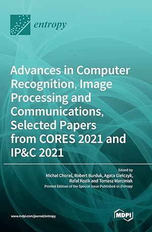 Seller image for Advances in Computer Recognition, Image Processing and Communications, Selected Papers from CORES 2021 and IP&C 2021 for sale by moluna