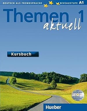 Seller image for Themen Aktuell: Kursbuch 1 mit CD-Rom (Text Book + CD Rom) for sale by WeBuyBooks