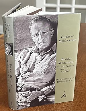 Seller image for Blood Meridian: Or the Evening Redness in the West **RARE 2001 FIRST MODERN LIBRARY EDITION WITH DUST JACKET IN NEAR FINE CONDITION** for sale by The Modern Library