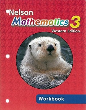 Seller image for Nelson Mathematics (Grade 3): Student Workbooks - Western Edition for sale by Textbook Pro