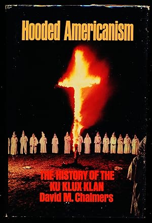 Seller image for HOODED AMERICANISM. The History of the Ku Klux Klan for sale by Alkahest Books