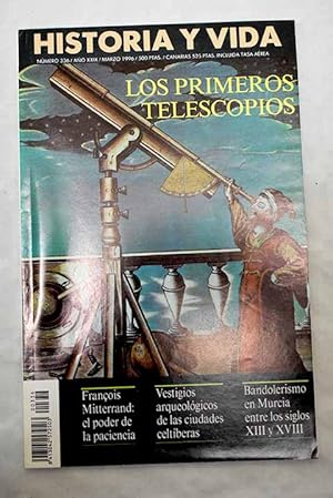 Seller image for Historia y Vida, Ao 1996, n 336:: Los primeros telescopios; El Museo del Arte Abstracto Espaol de Cuenca; 1517, ao de esperanzas para Erasmo; Doa Blanca, reina de Navarra; Thomas Harris del MI-5, el hombre que saba demasiado; El bandolerismo en Murcia, del siglo XIII al XVIII; El fascinante Gabrielle D'Annuzio; Vestigios arqueolgicos de las ciudades celtberas; Franois Mitterrand: el poder de la paciencia; El combate del cabo Machichaco; La venganza almogvar en el monte Athos for sale by Alcan Libros