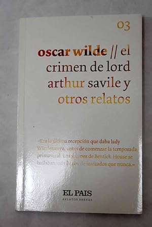 El crimen de Lord Arthur Savile y otros relatos