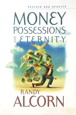 Money, Possessions, And Eternity