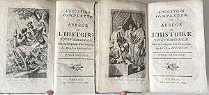 Seller image for Education Complette, ou Abrg de l Histoire Universelle, ml de Gographie & de Chronologie. Tome seconde et Troisieme. 2 Bnde. Mit 2 gestochenen Frontispizen. for sale by Treptower Buecherkabinett Inh. Schultz Volha