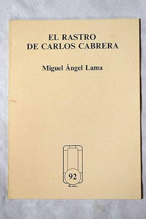 Imagen del vendedor de El rastro de Carlos Cabrera a la venta por Alcan Libros