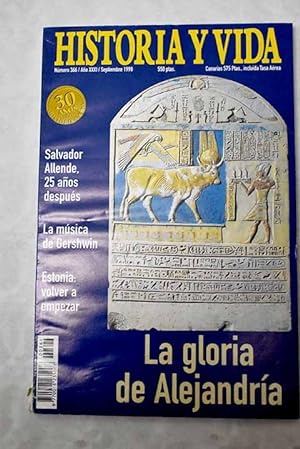 Seller image for Historia y Vida, Ao 1998, n 366:: La dictadura de Primo de Rivera y los documentales de propaganda; La gloria de Alejandra; Salvador Allende, 25 aos despus; Siete pintores para siete artistas; George Gershwin, vida y obra; Estonia: volver a empezar; 130 aos de la primera mquina de escribir; Historia y docencia a debate for sale by Alcan Libros