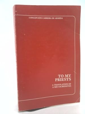 Seller image for To My Priests for sale by ThriftBooksVintage