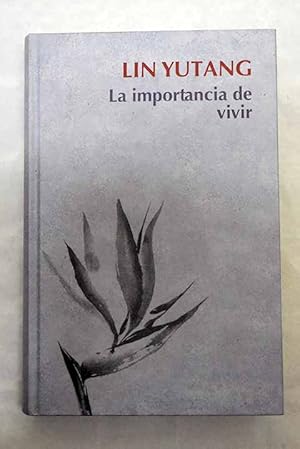 Imagen del vendedor de La importancia de vivir a la venta por Alcan Libros