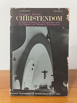 Seller image for Christendom Volume II : A Short History of Christianity and Its Impact on Western Civilization for sale by Matthew's Books
