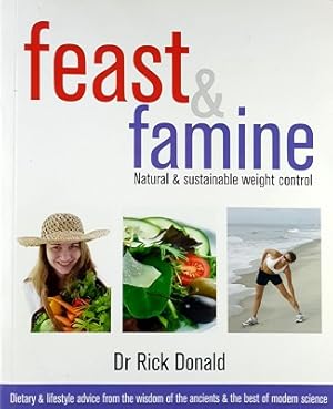 Feast And Famine: Natural And Sustainable Weight Control