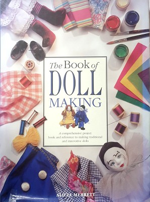 Bild des Verkufers fr The Book Of Doll Making zum Verkauf von Marlowes Books and Music