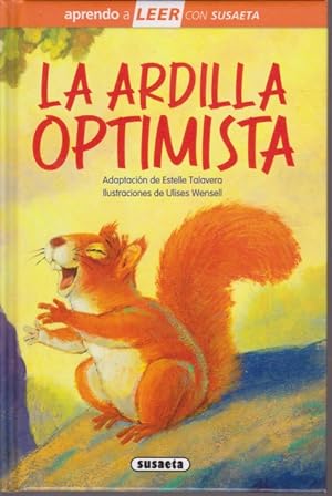 Seller image for LA ARDILLA OPTIMISTA for sale by LIBRERIA TORMOS