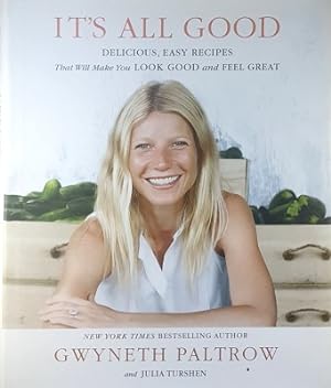 It's All Good: Delicious, Easy Recipes