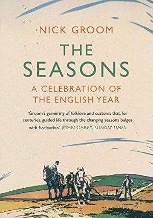 Imagen del vendedor de The Seasons: A Celebration of the English Year a la venta por WeBuyBooks