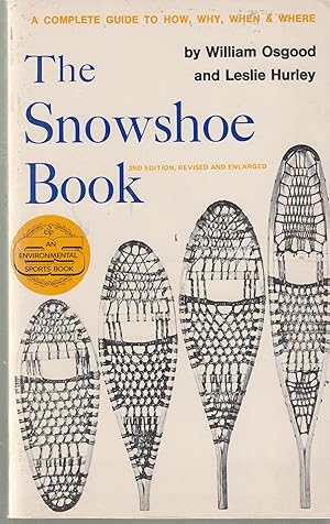 Bild des Verkufers fr The Snowshoe Book zum Verkauf von Robinson Street Books, IOBA